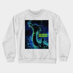 The good dragon Crewneck Sweatshirt